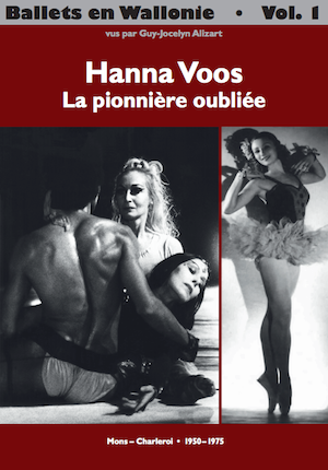Ballets en Wallonie Vol.1 - Anna Voos, La pionnire oublie